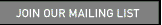Join our mailing list